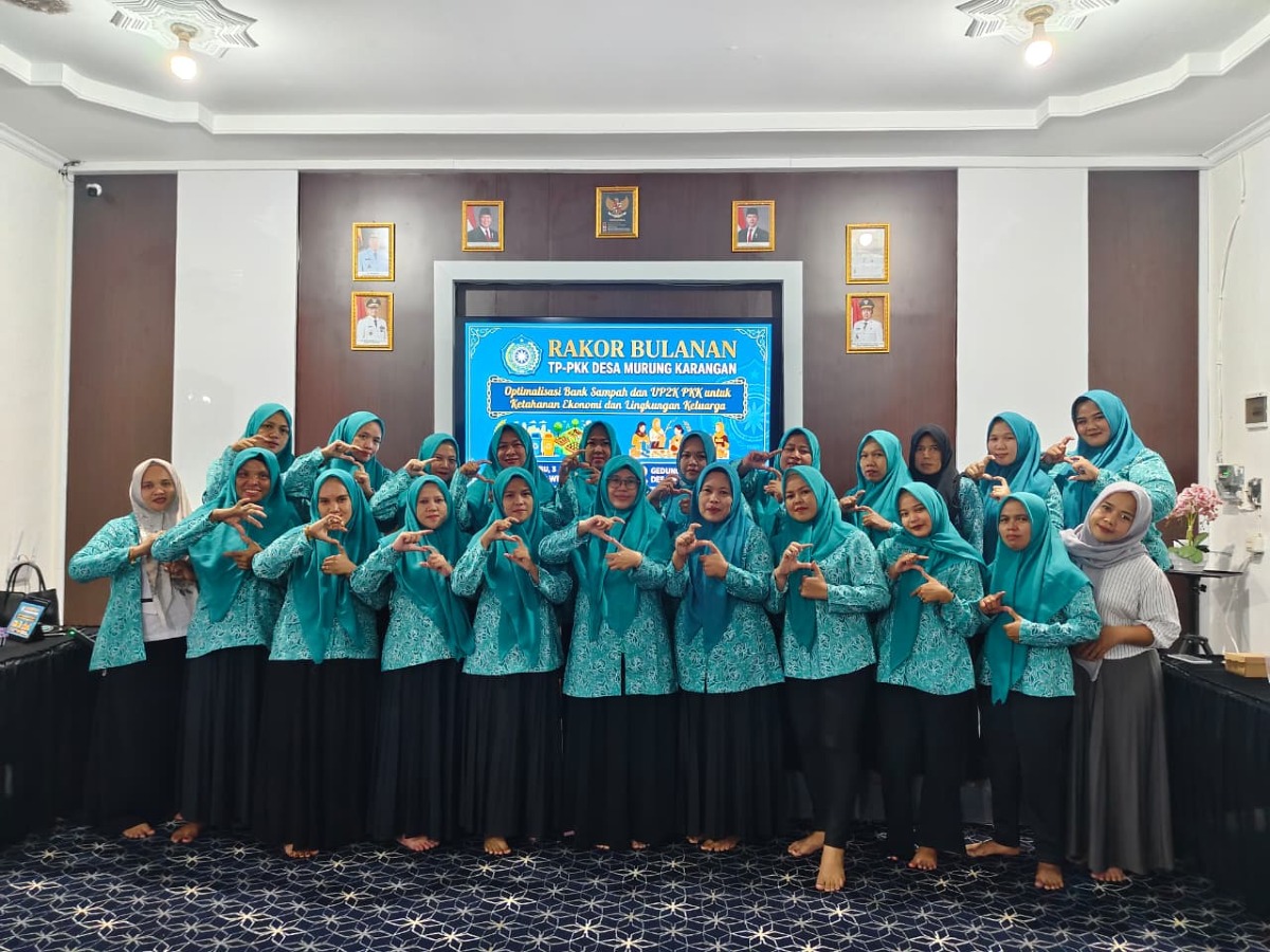 Rakor Bulanan TP-PKK Desa Murung Karangan - Optimalisasi Bank Sampah dan UP2K
