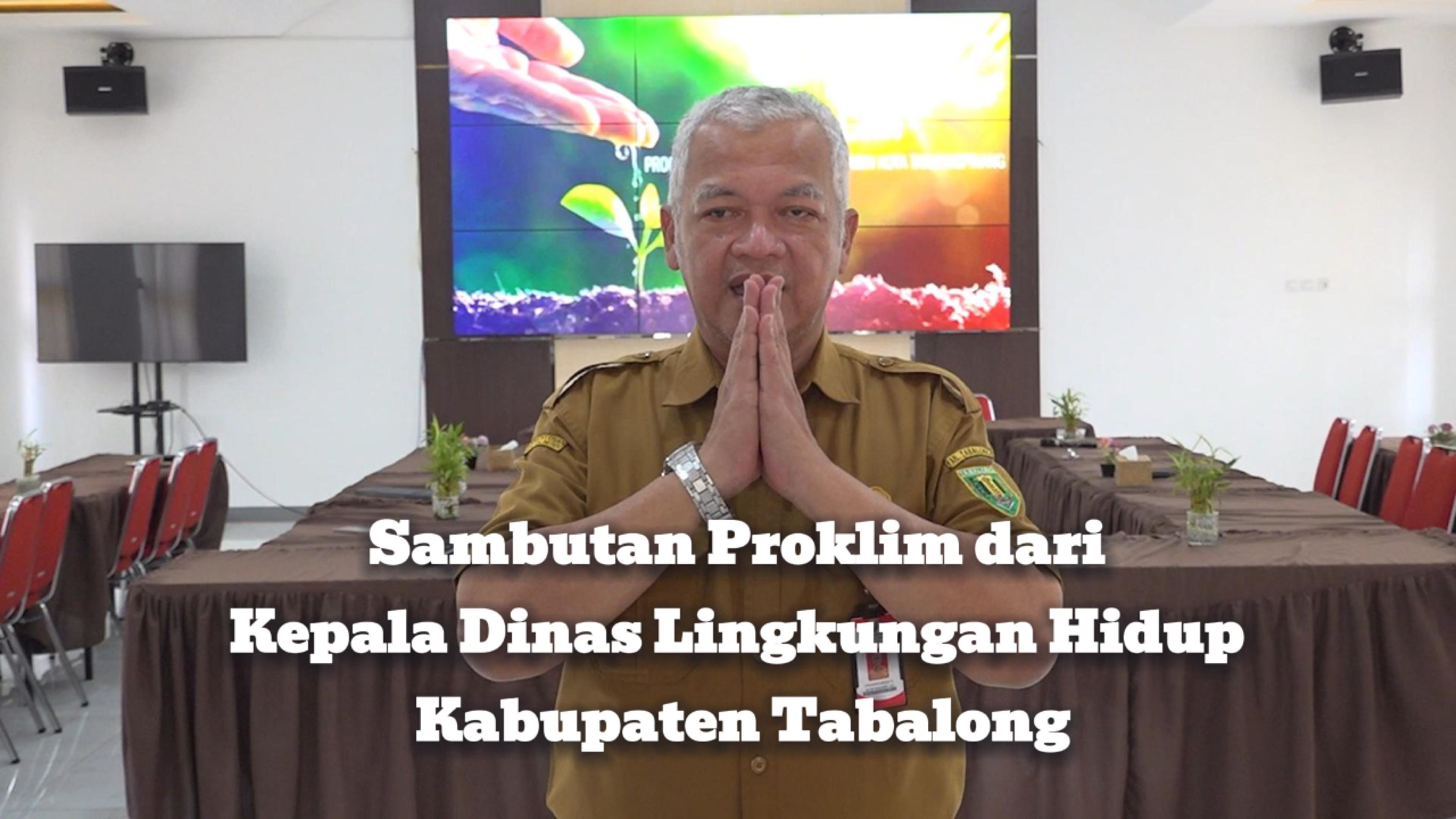 Kepala Dinas Lingkungan Hidup Kabupaten Tabalong: ProKlim Bukan Sekadar Program, Melainkan Cara Hidup Masyarakat