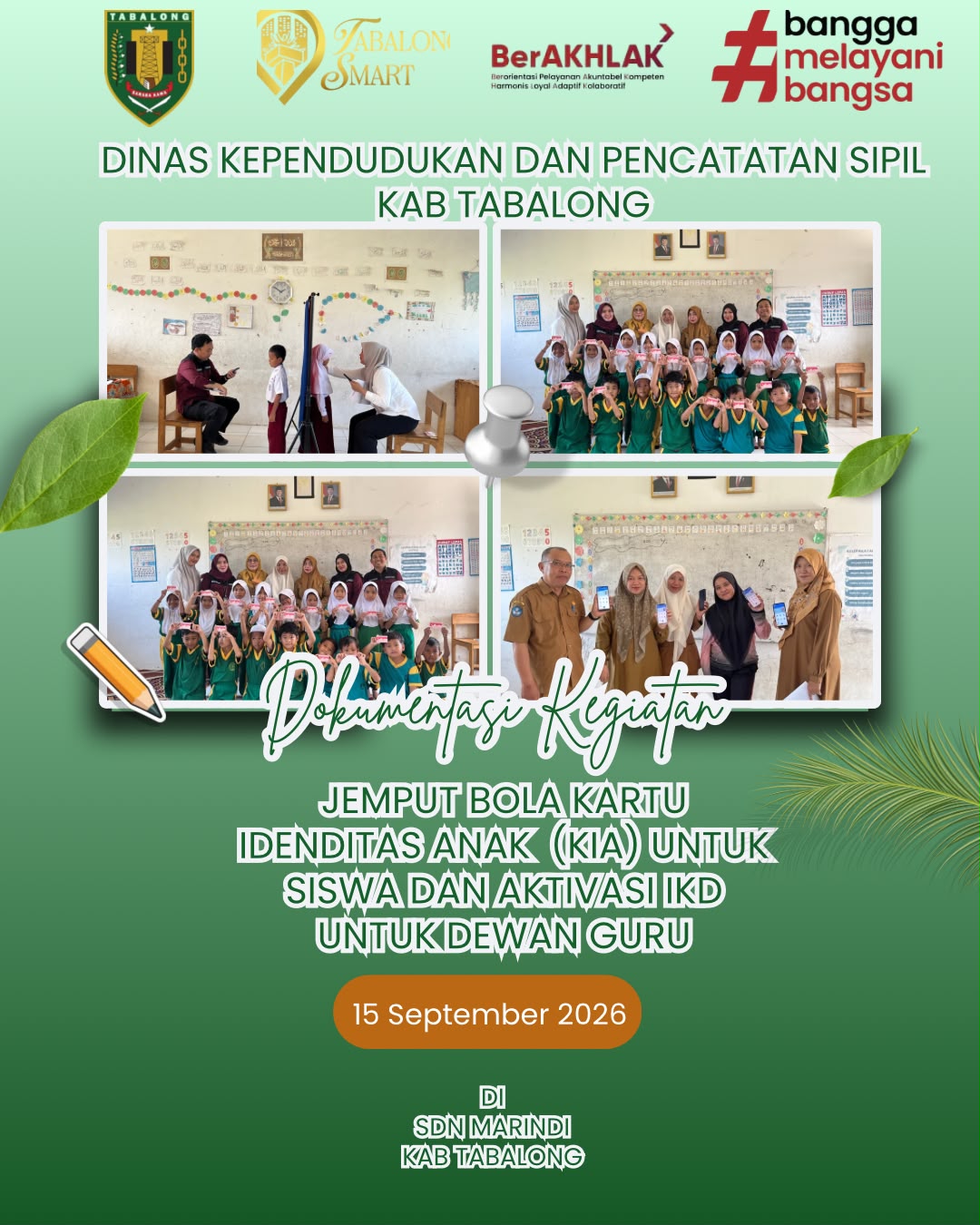 Layanan Jemput Bola Kartu Identitas Anak (KIA) bagi Siswa dan Aktivasi Identitas Kependudukan Digital (IKD) bagi Dewan Guru di SDN Marindi Kab Tabalong