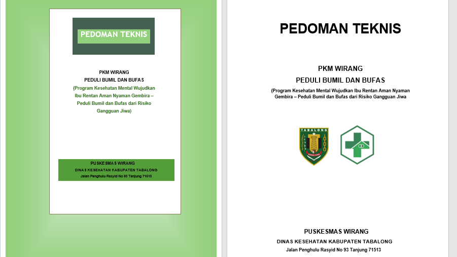 PEDOMAN TEKNIS PKM WIRANG PEDULI BUMIL DAN BUFAS “Program Kesehatan Mental Wujudkan Ibu Rentan Aman Nyaman Gembira – Peduli Bumil dan Bufas dari Risiko Gangguan Jiwa