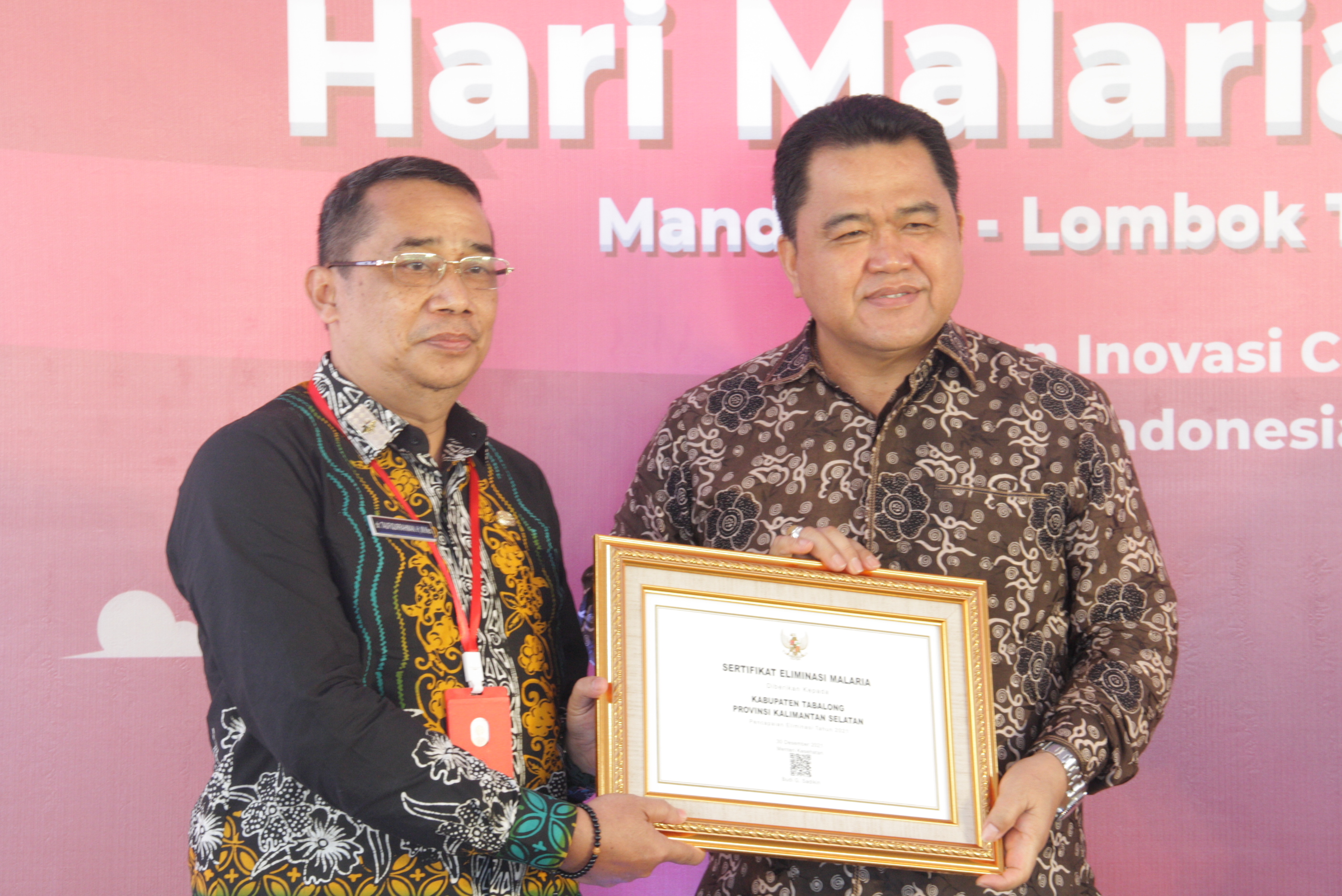 Kabupaten Tabalong Meraih Sertifikasi Eliminasi Malaria Tingkat Nasional