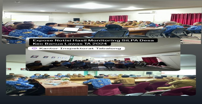 Ekspose Hasil Monitoring SILPA desa se Kecamatan Banua Lawas, Pugaan dan Kelua