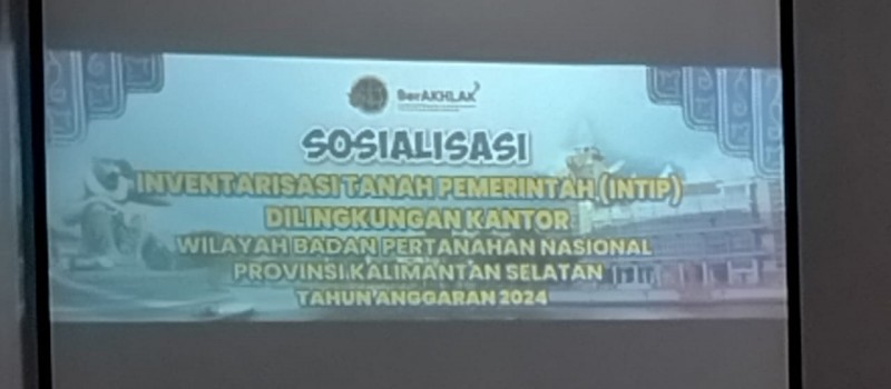 Sosialisasi inventarisasi tanah Pemerintah  (intip )