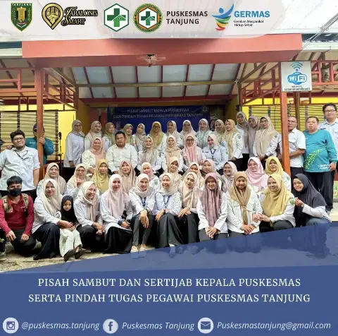 Pisah Sambut dan Sertijab Kepala Puskesmas Tanjung Serta Pindah Tugas Peggawai Pusekesmas Tanjung