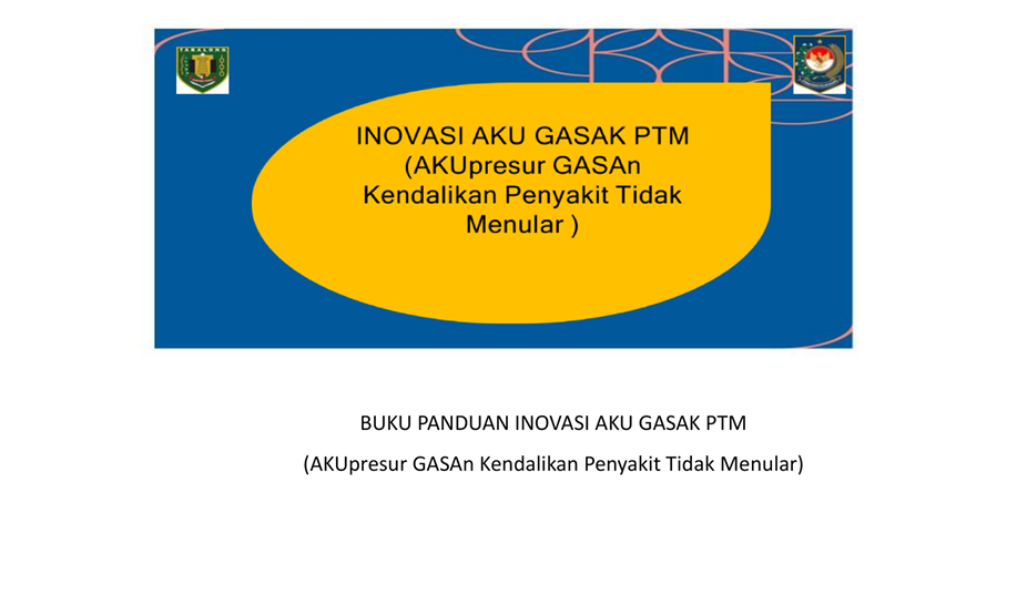 INOVASI AKU GASAK PTM